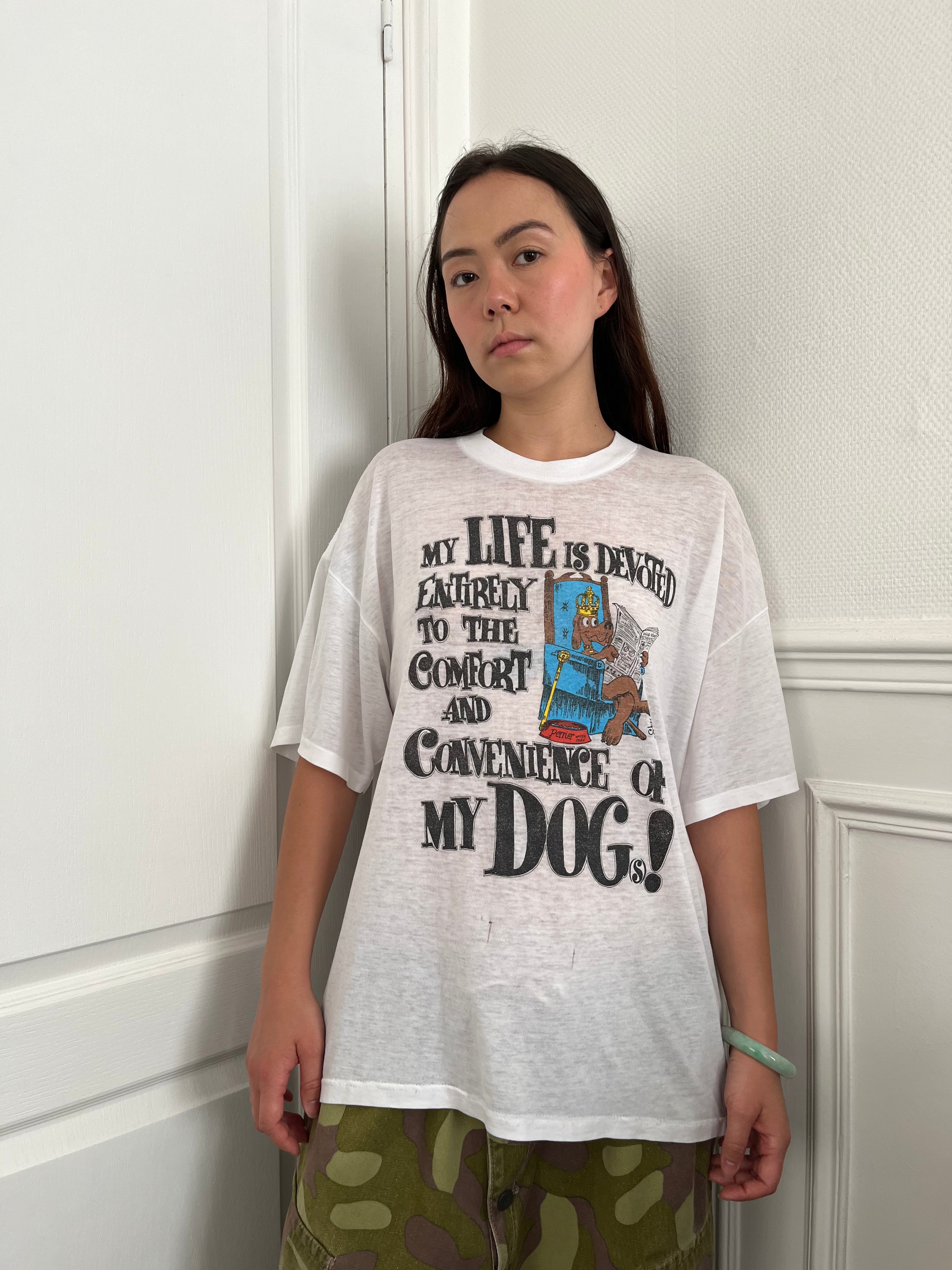 My life is devoted entirely to the comfort and convenience of my dog t-shirt - 1986